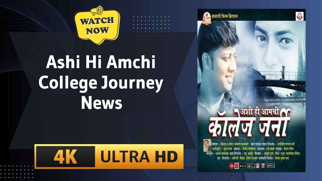 Ashi Hi Amchi College Journey
