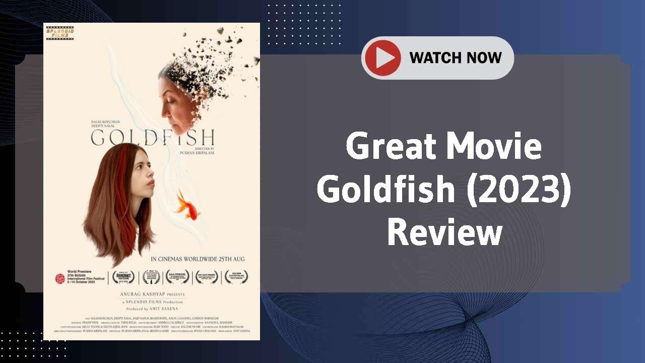 Goldfish (2023)